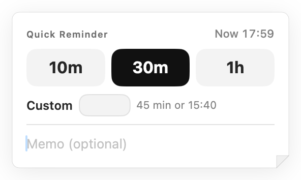 The Quick Reminder card with 10m, 30m and 1h